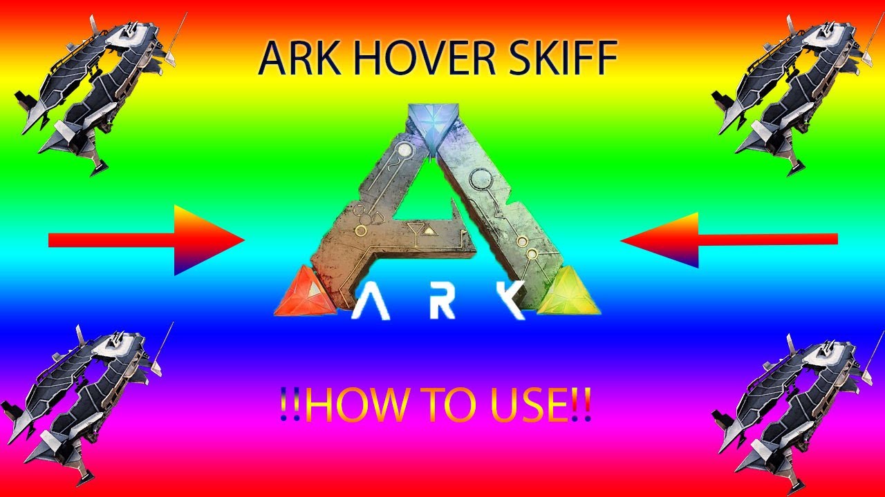 Tek Hover Skiff Guide for ARK