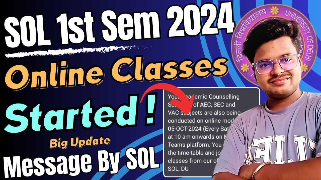 Big Update: DU SOL 1st Semester Online Classes Start 2024 - Official Message from DU!
