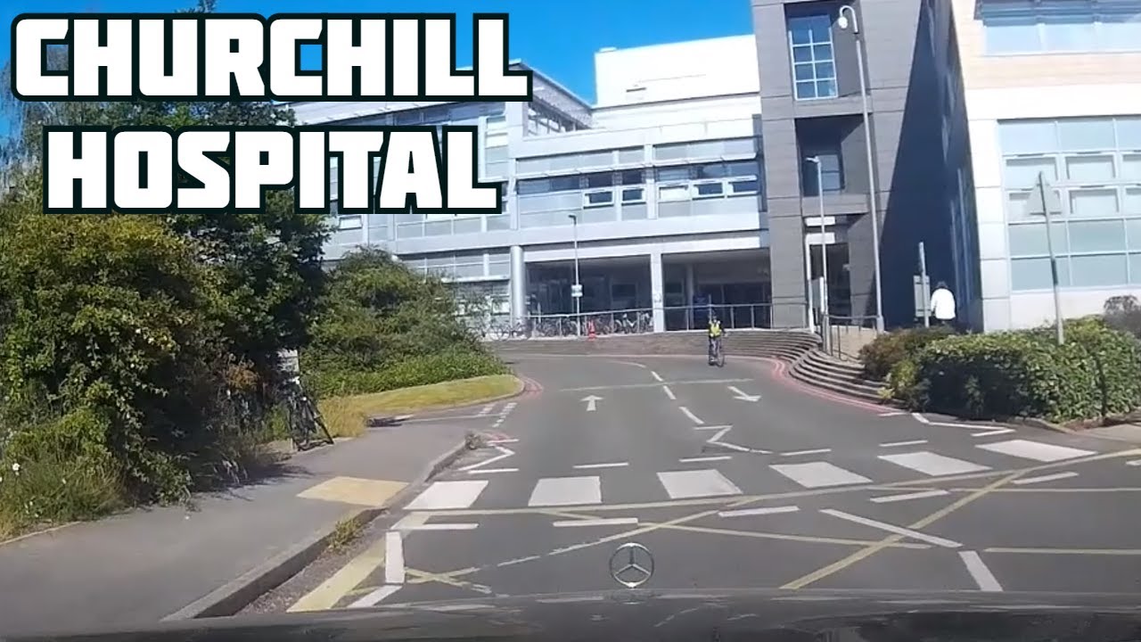 Driving to Churchill hospital, Oxford