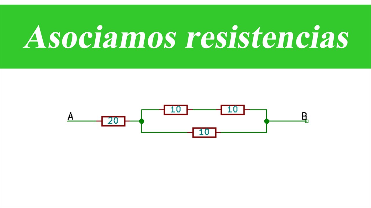 Asociar resistencias ¿Cómo? | básicos RincónIngenieril