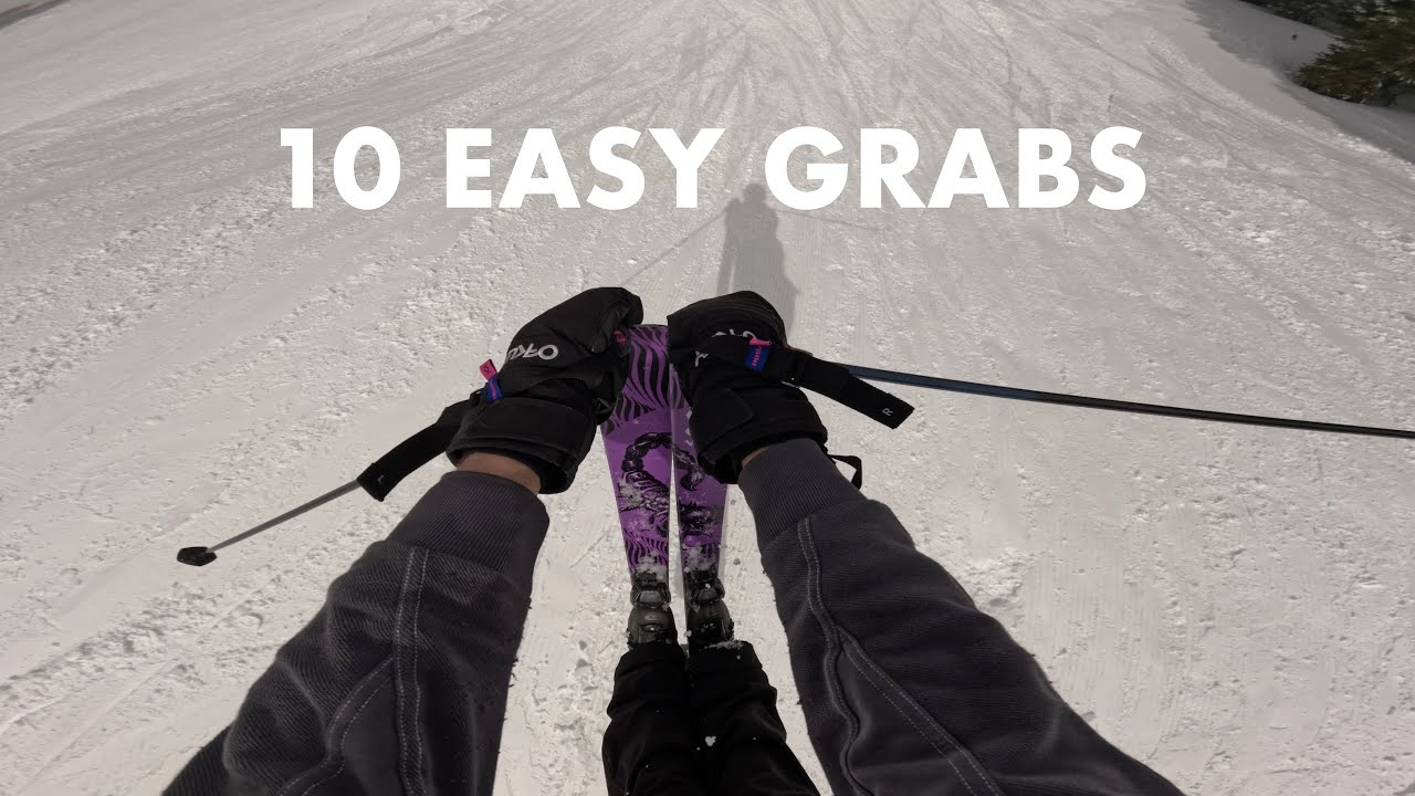 How to do The First 10 Grabs in Skiing