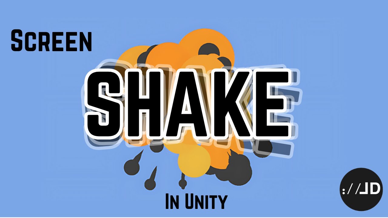 How to Make a Screen Shake in Unity