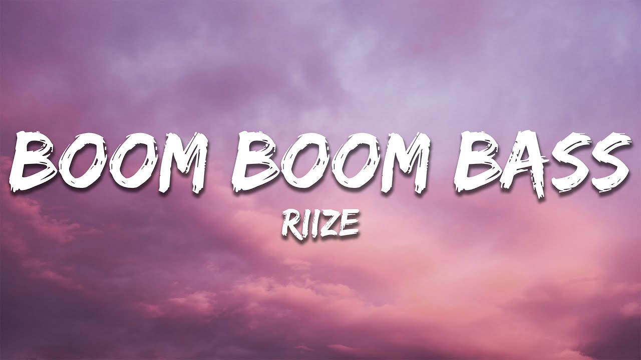 RIIZE - Boom Boom Bass (Lyrics)