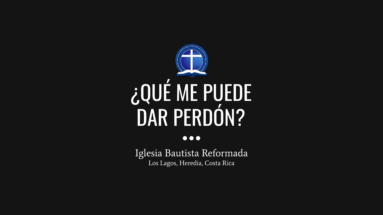 ¿Qué me puede dar perdón?