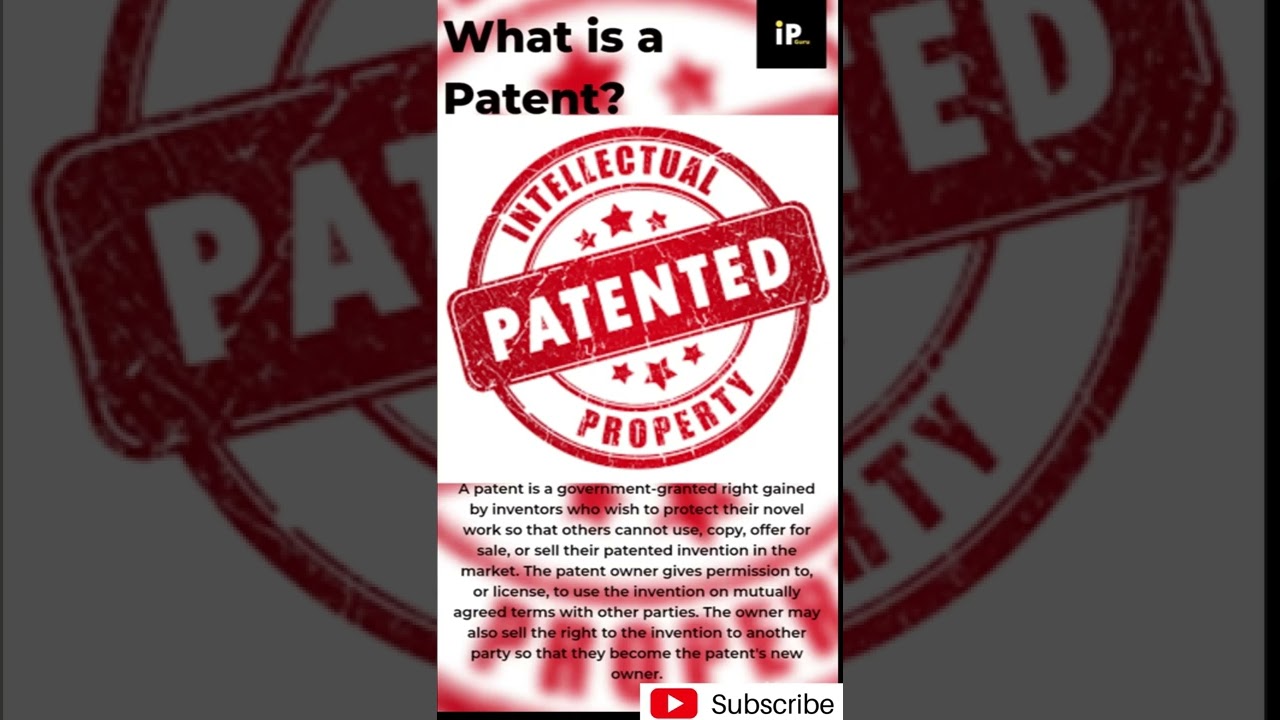 What is a Patent?