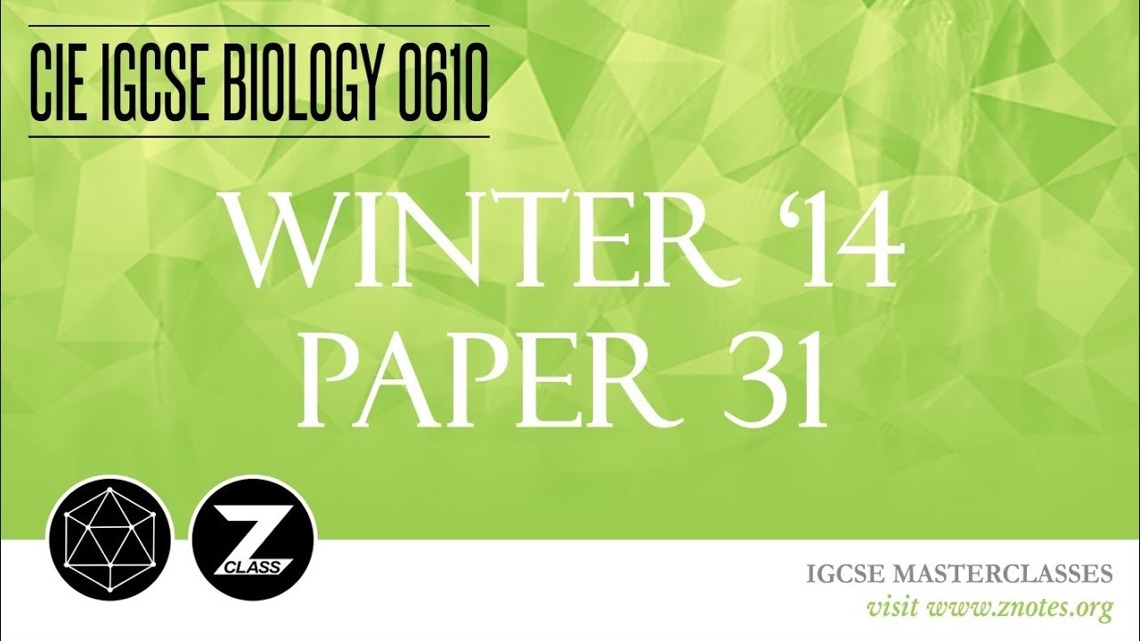 CIE IGCSE Biology 0610 | W14 P31 | Solved Past Paper