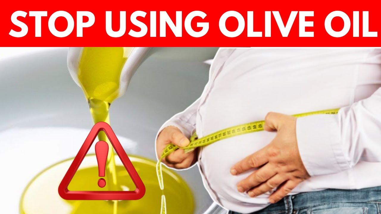 6 Shocking Side Effects of using Olive Oil everyday | 