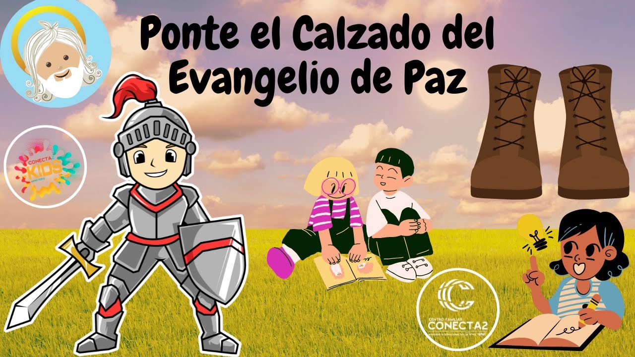 Ponte el Calzado del Evangelio de Paz Conecta2Kids