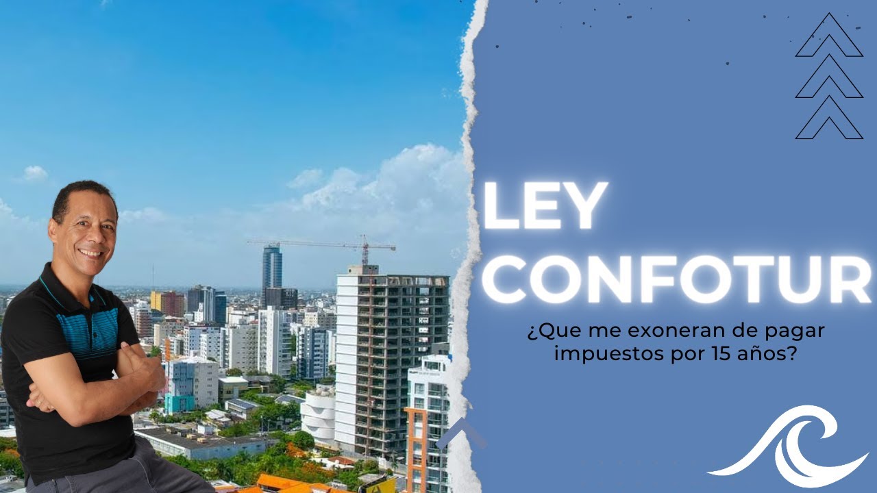 Ley CONFOTUR &iquest;Que me exonera de pagar impuestos por 15 a&ntilde;os