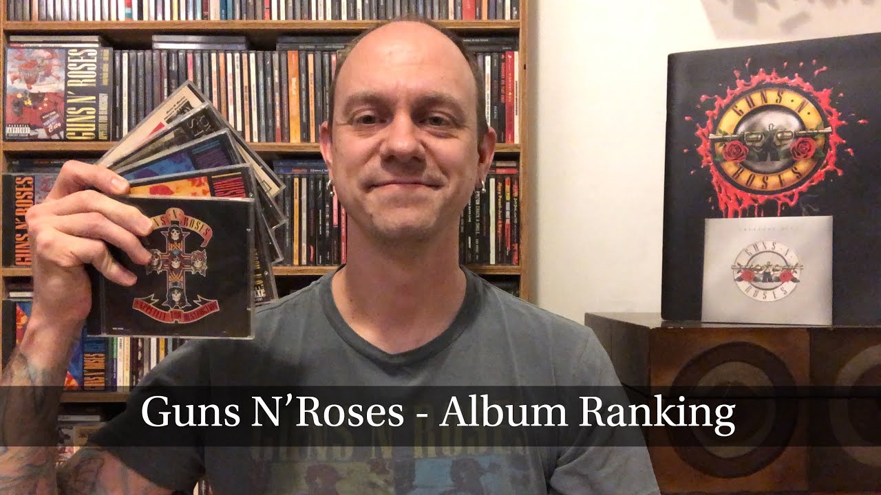 Guns N’Roses - Album Ranking