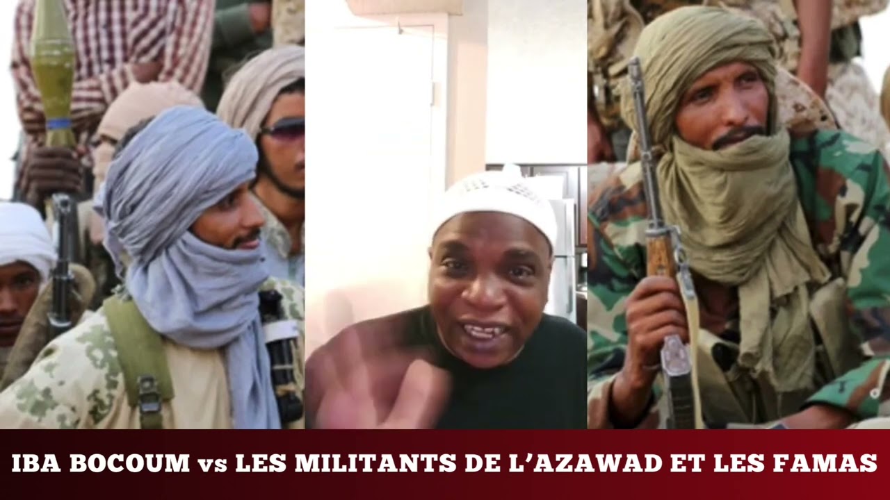 Iba bocoum vs Les militants de l’azawad et les Famas !