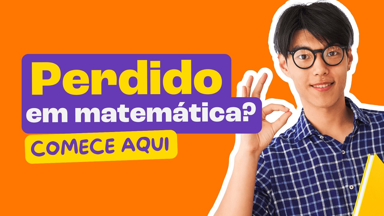 Como aprender MATEM&Aacute;TICA do ZERO - Guia completo