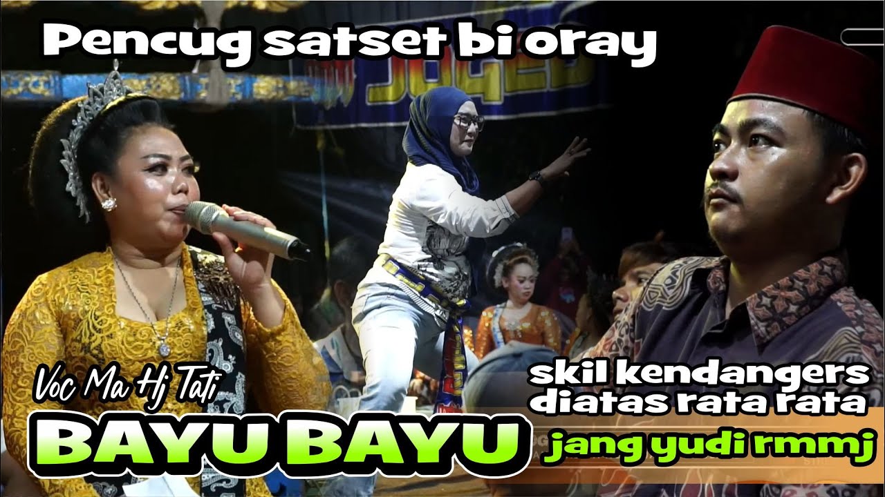 BAYU-BAYU PENCUG SAT SET BI ORAY JAIPONGAN BAJIDORAN RMMJ NAMIN GROUP KARAWANG