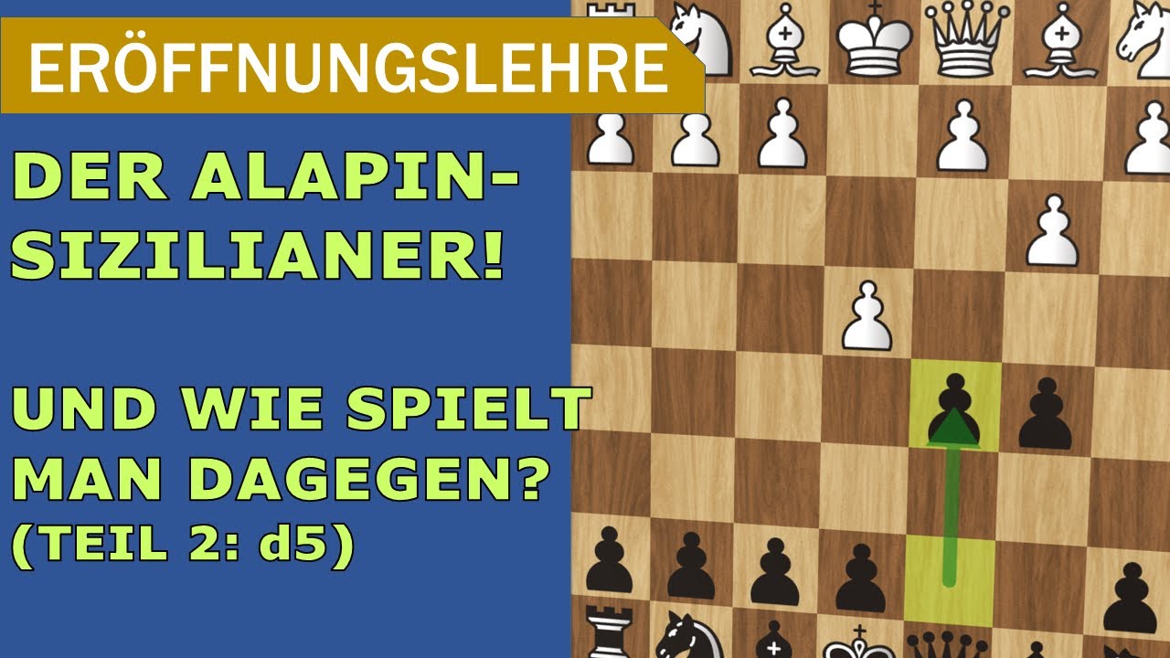 Eröffnungswissen: Wie spielt man gegen den Alapin-Sizilianer? (Teil 2: d5)