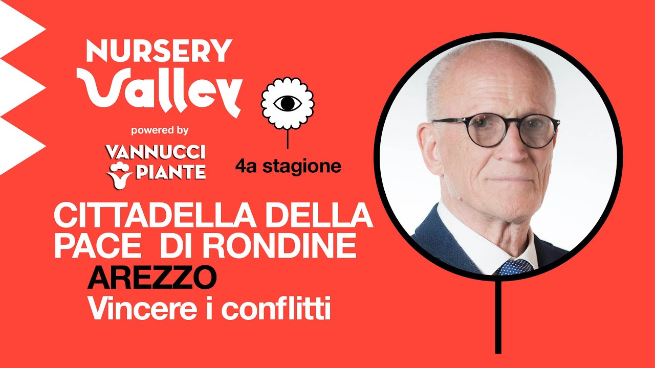 Cittadella della Pace di Rondine - Vincere i conflitti - Nursery Valley