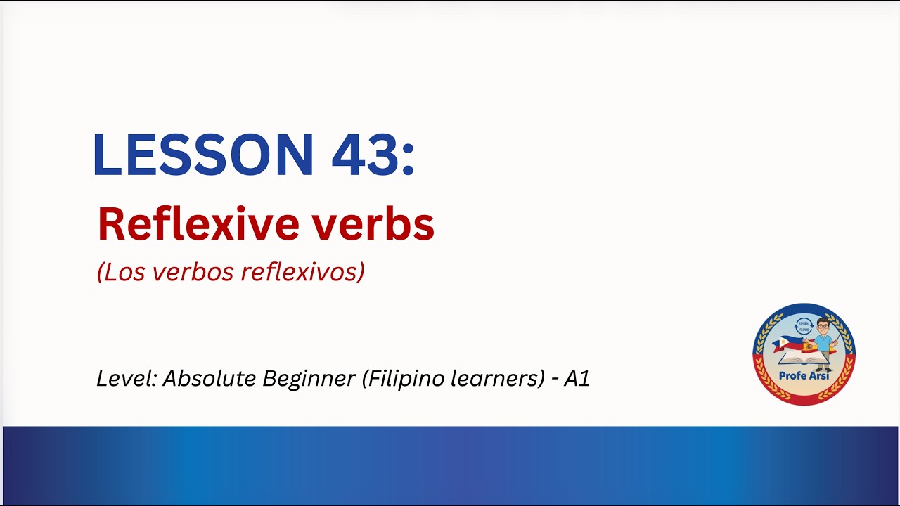 Spanish for Filipinos | Lesson 43: Reflexive verbs