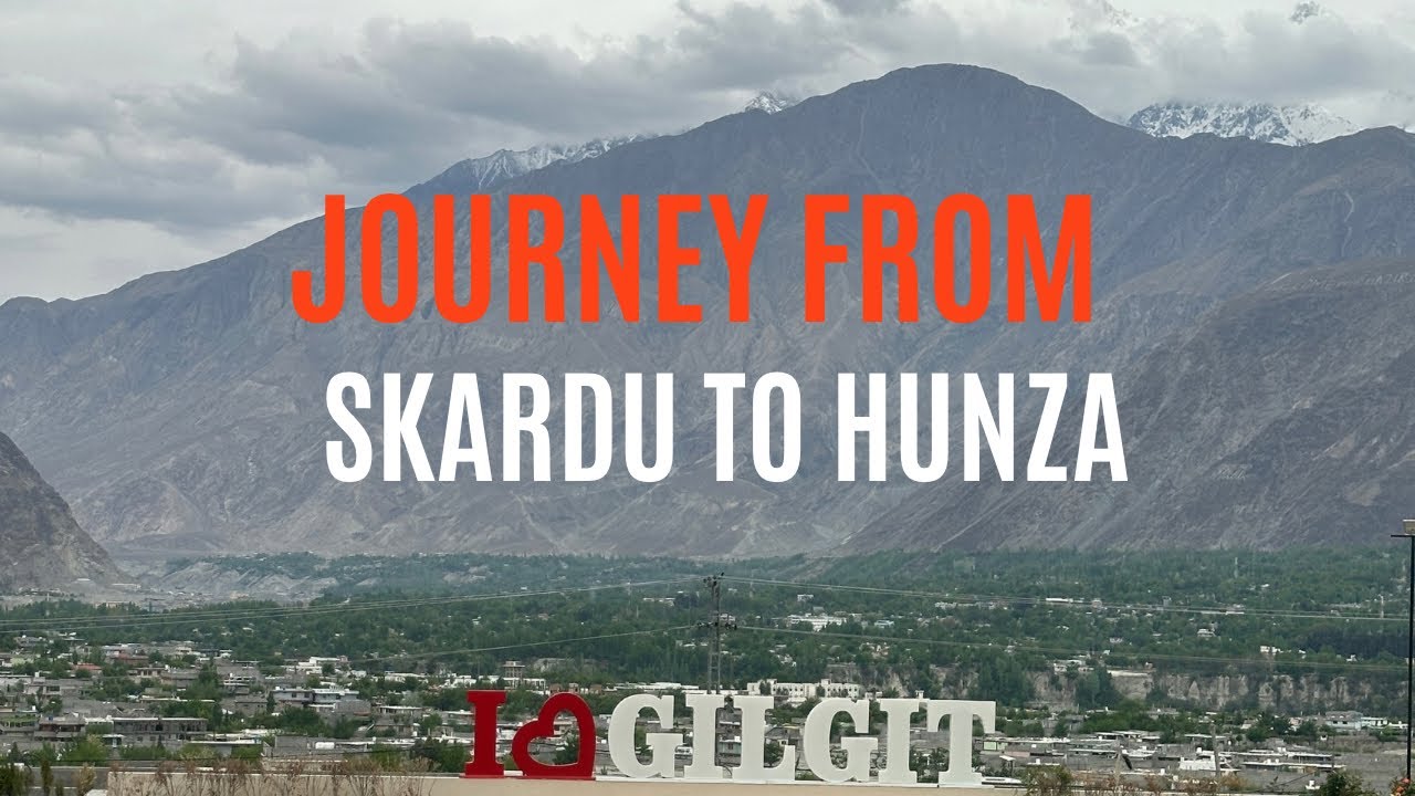 Journey from Skardu to Hunza | Dag 03