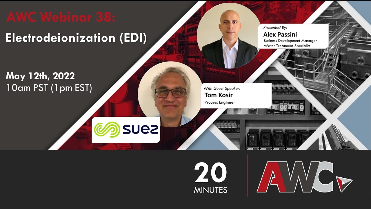 AWC Webinar 38 - Electrodeionization (EDI)