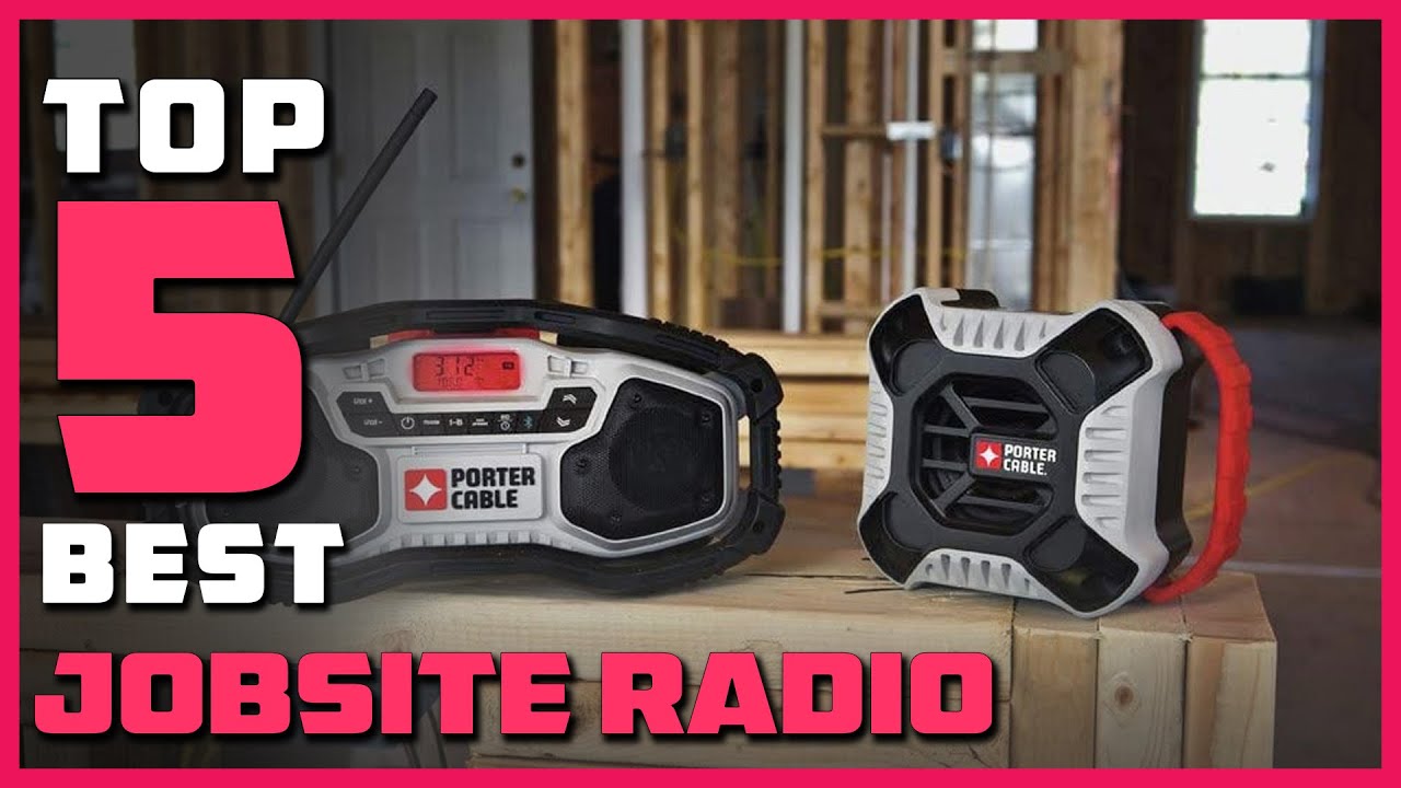 Best Jobsite Radio in 2024 - Top 5 Jobsite Radio Review