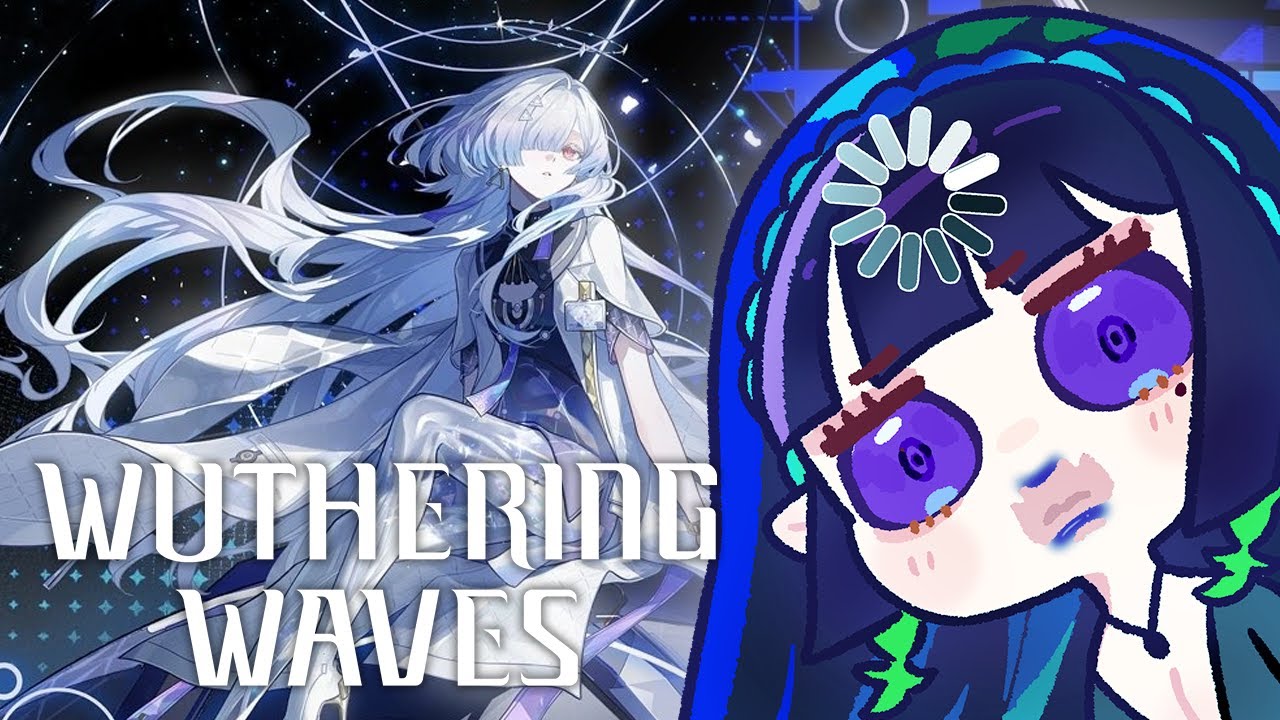 【Wuthering Waves】Chạy cốt truyện tiếp thôi!!!