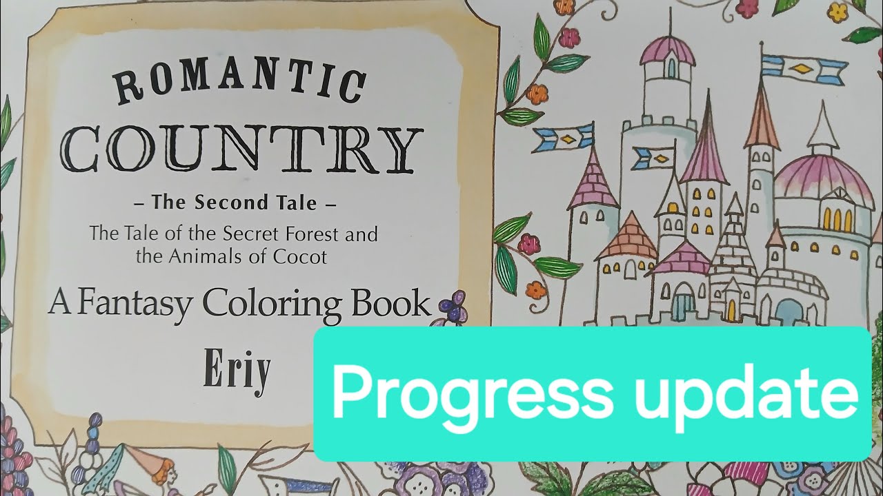Over a years progress Colouring in Romantic Country The Second Tale by Eriy