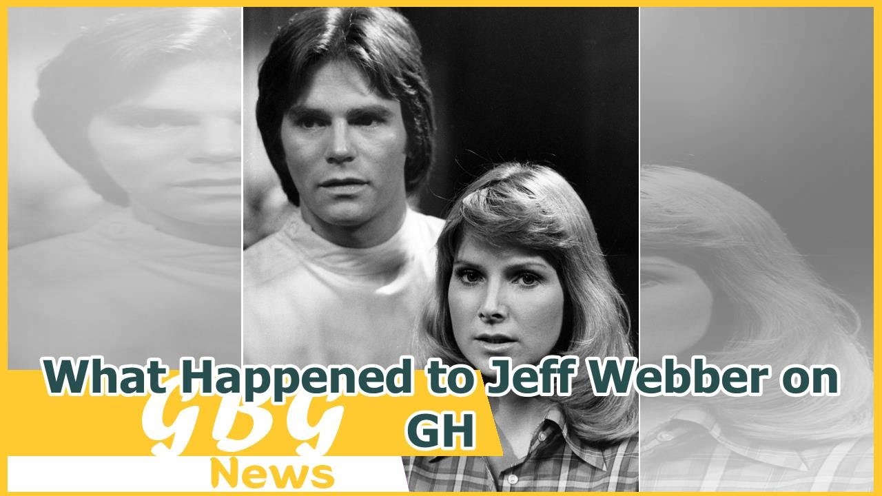 What Happened to Jeff Webber on GH