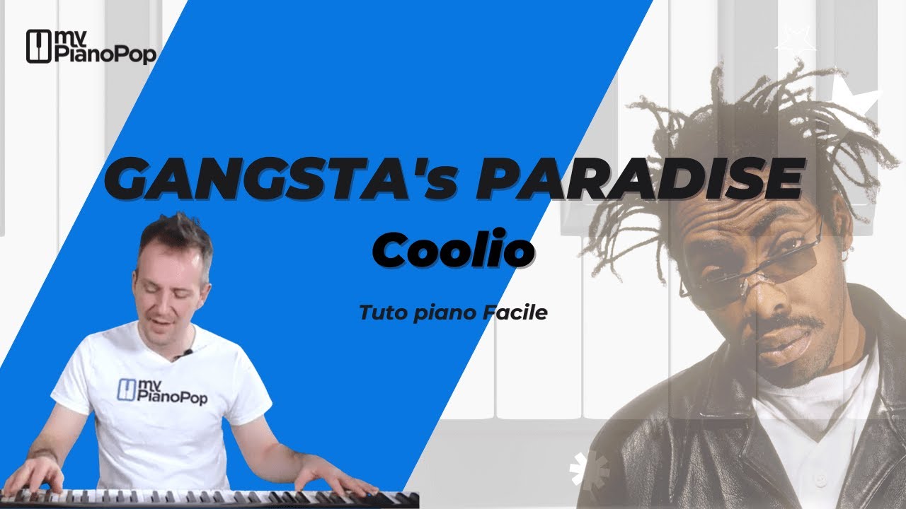 TUTO PIANO FACILE | Jouer au piano GANGSTA'S PARADISE - Coolio (+Pastime Paradise - Steevie Wonder)