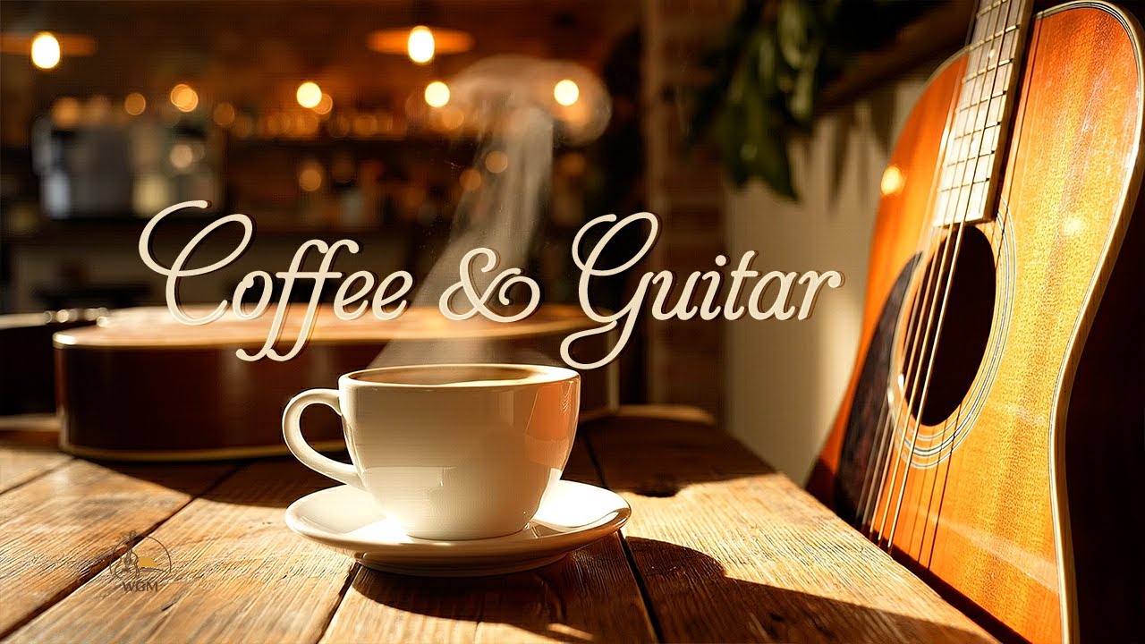 Warm Guitar Morning ☕ Acoustic Guitar & Coffee Vibes | Start Your Day Calm & Positive