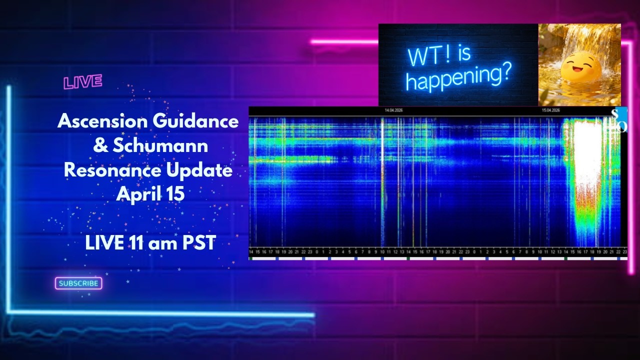 Ascension Guidance And Schumann Resonance Update + WT*! is happening 🥳🌎❤️