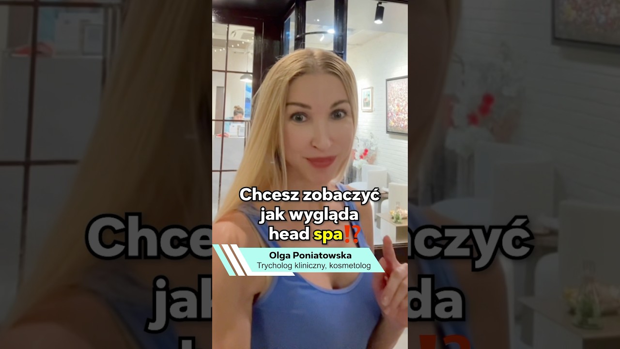 ⁉️Jak wygląda Head Spa⁉️