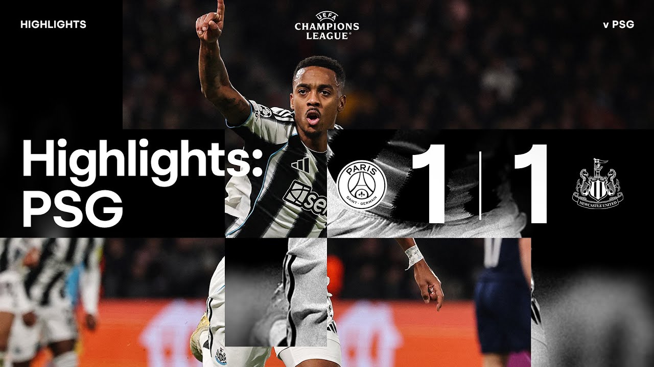 Paris Saint-Germain 1 Newcastle United 1 | UEFA Champions League Highlights