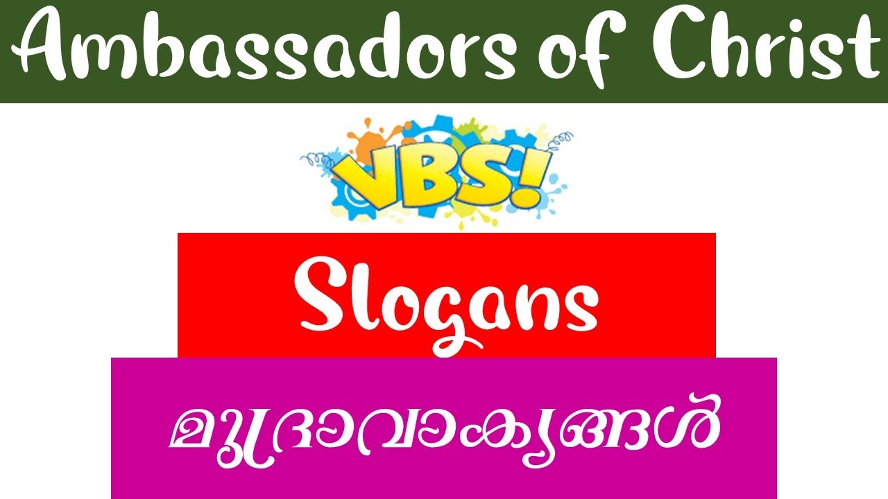Slogans // മുദ്രാവാക്യങ്ങൾ //VBS: Ambassadors of Christ