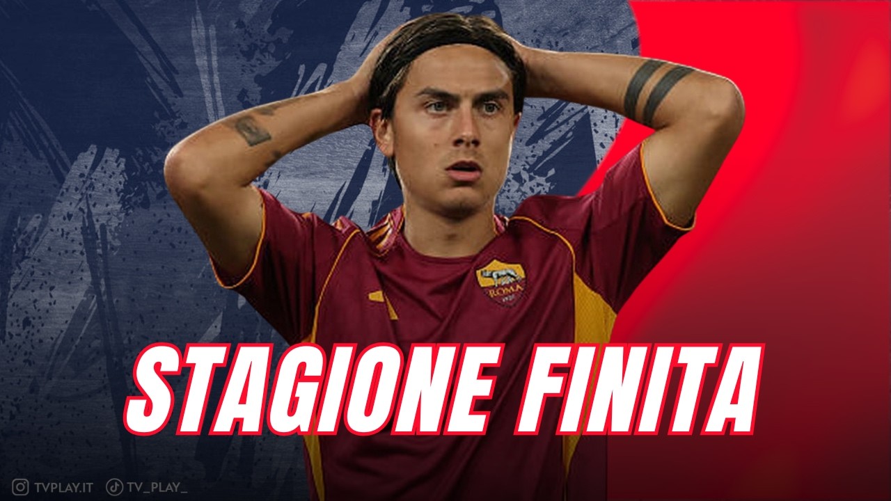 Stagione FINITA per DYBALA: 