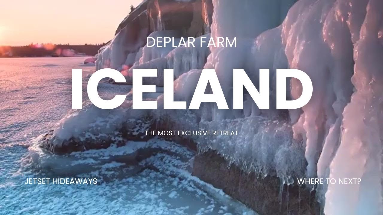 Deplar Farm – Iceland’s Most Exclusive Retreat | JetSet Hideaways