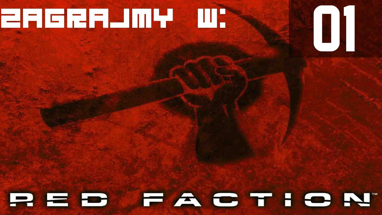 Zagrajmy w Red Faction #1 - [Gameplay PL / Let's Play PL]