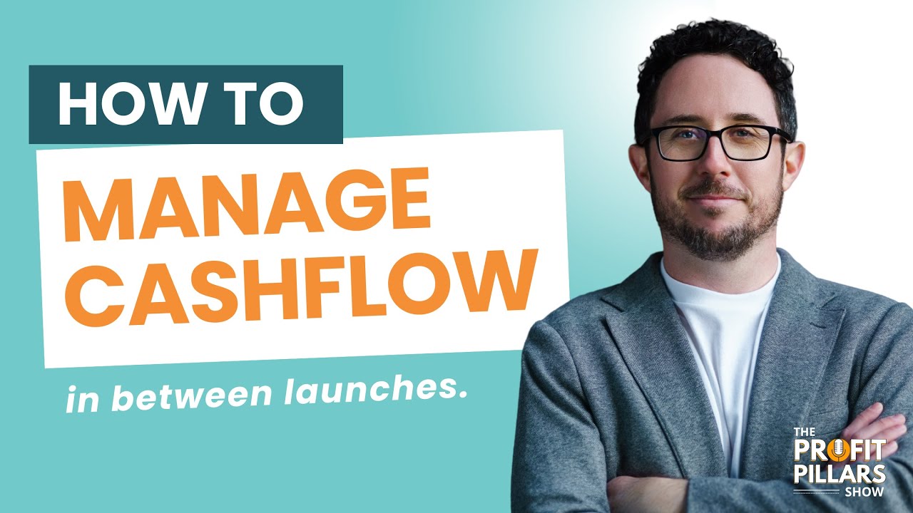How to Manage Cashflow In Between Launches.