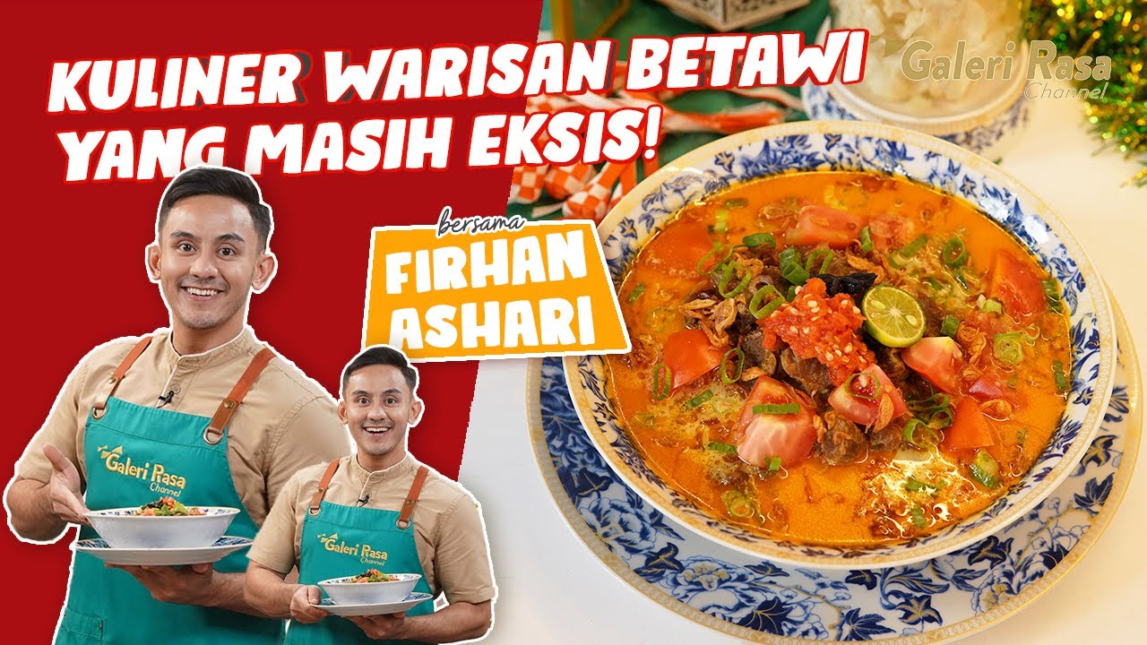 KULINER WARISAN BETAWI YANG MASIH EKSIS! | SOTO TANGKAR ~ FIRHAN ASHARI