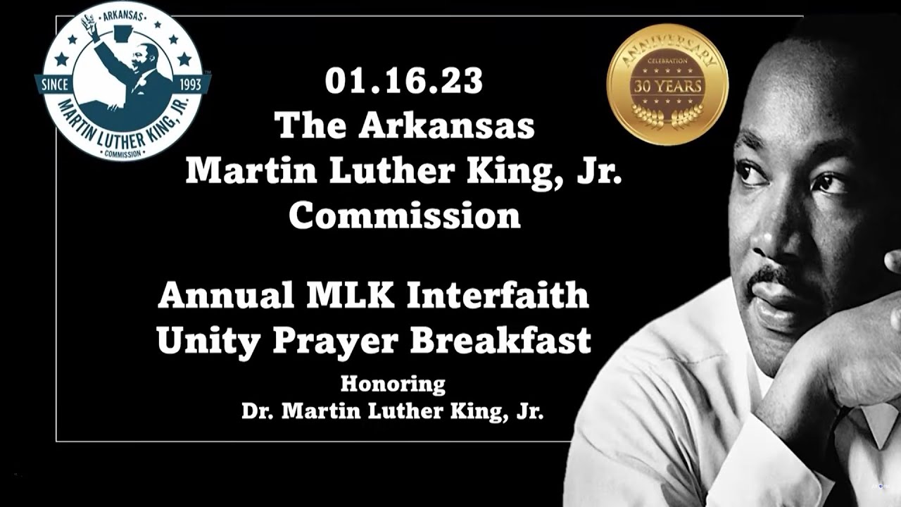 Arkansas Martin Luther King, Jr. Commission's 2023 Annual MLK Interfaith Prayer Breakfast
