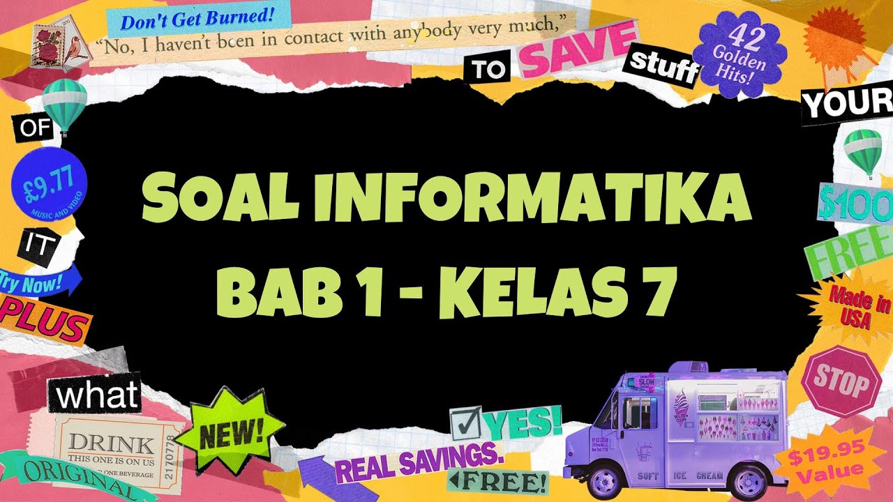 SOAL INFORMATIKA - BAB 1 - KELAS - 7 - BERPIKIR KOMPUTASIONAL