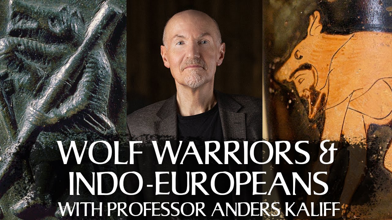 Exploring the Viking Age #10: Wolf Warriors and Indo-Europeans with Anders Kaliff