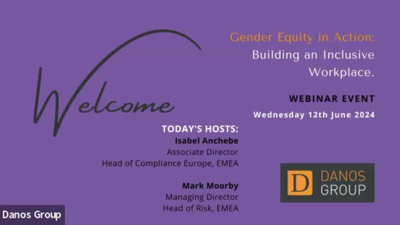 Danos Group Expert Panel Webinar - Gender Equity in Action: Building an Inclusive Workspace.