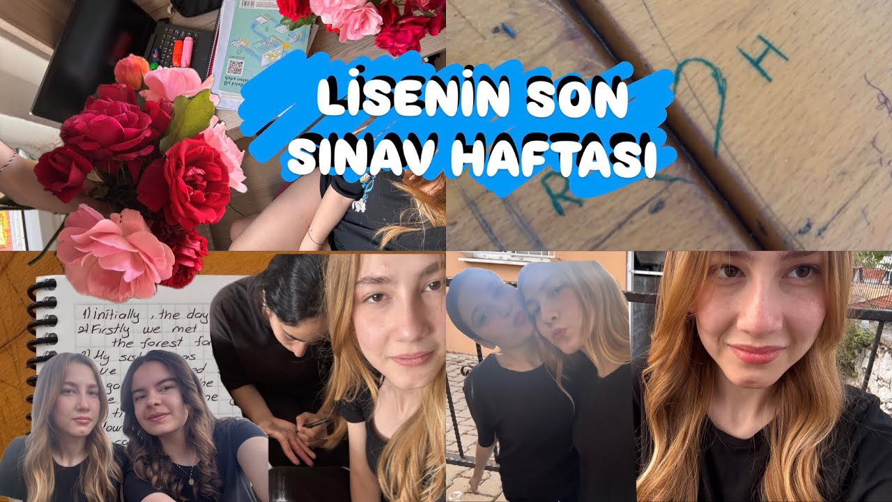 LİSENİN SON SINAVLARI #vlog