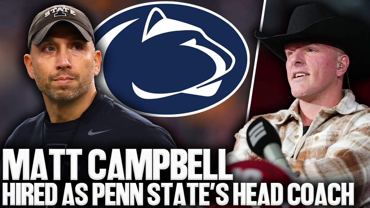 Penn State Hiring Matt Campbell Formerly Iowa State As Their Next Head Coach | Pat McAfee Show