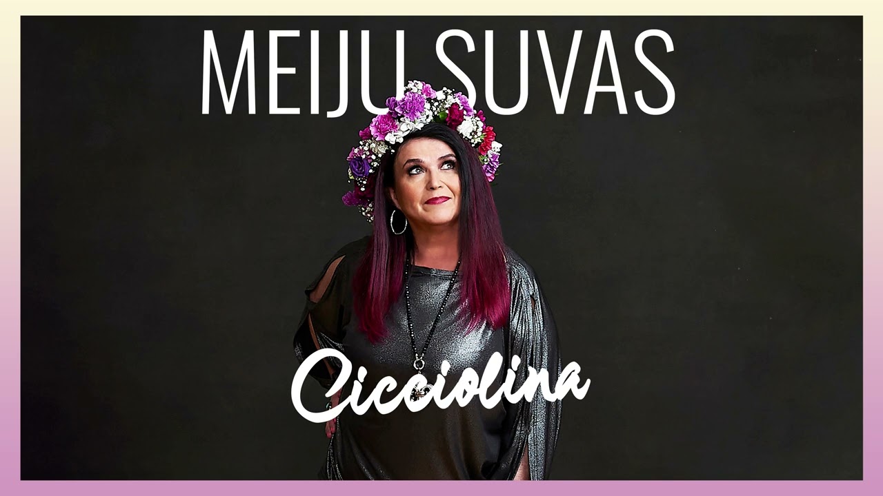 Meiju Suvas - Cicciolina (Vain el&auml;m&auml;&auml; kausi 13) (Official Audio)