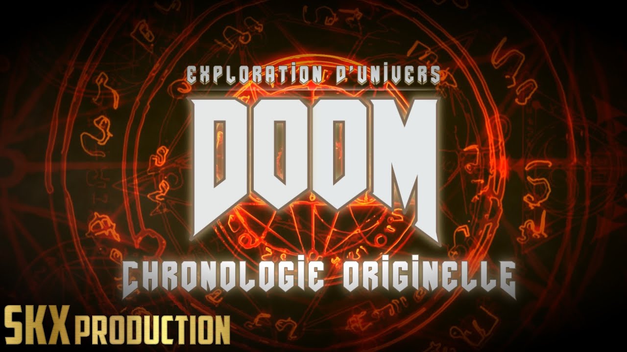 [FR] DOOM LORE #1 - Chronologie Originelle - Exploration d'univers