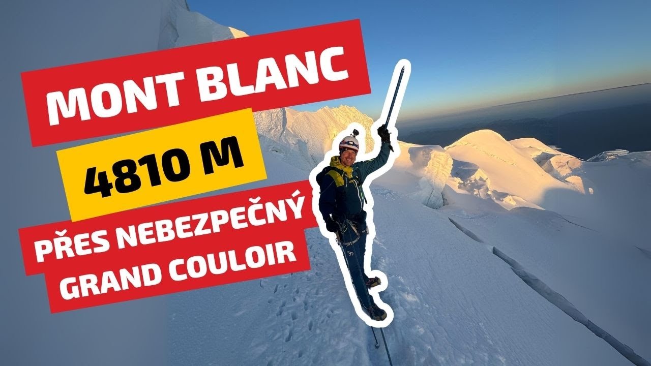 V&yacute;stup na Mont Blanc 4810 m přes Grand Couloir du Gouter