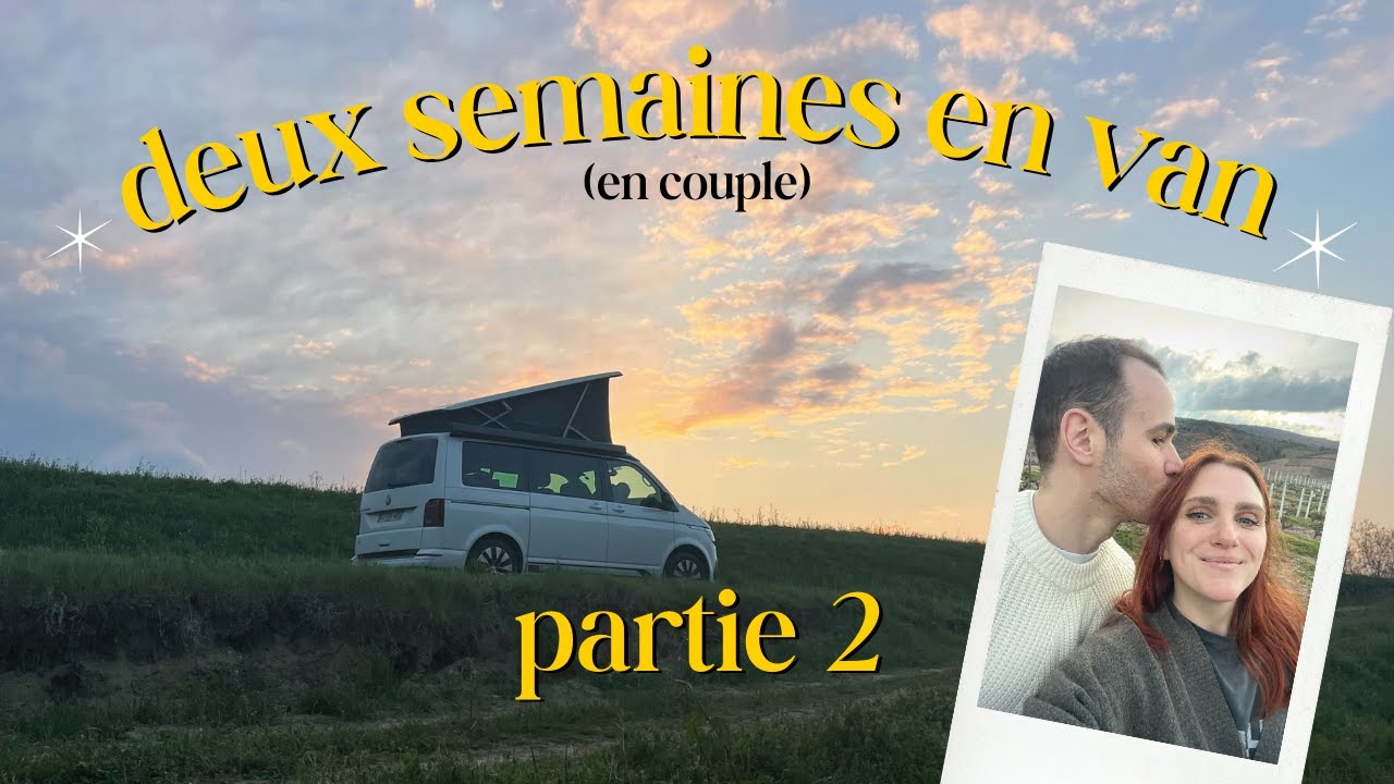 2 semaines en van en couple. Le bilan.