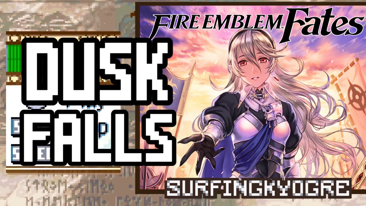 Dusk Falls (FE8 GBA Soundfont) - Fire Emblem Fates Remix