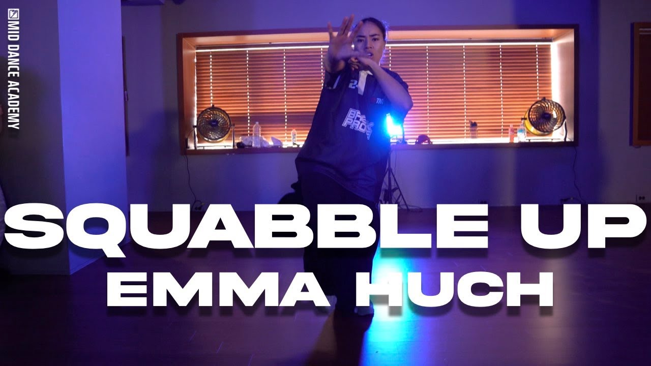 EMMA HUCH ChoreographyㅣKendrick Lamar - squabble upㅣMID DANCE STUDIO