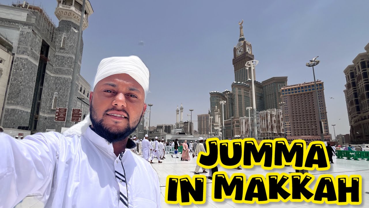 Jumah in Makkah🕋🇸🇦❤️ || Makkah Vlog || Sadek M Vlogs